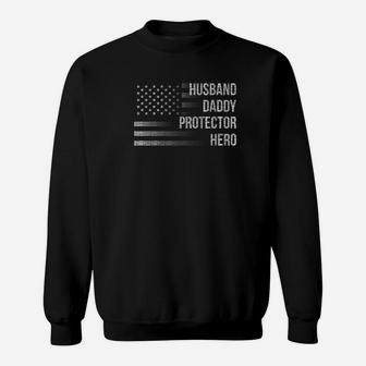 Mens Husband Daddy Protector Hero Gift For Dad Sweat Shirt - Seseable