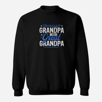 Mens I Am A Great Grandpa Fathers Day Gifts For Men Sweat Shirt - Seseable