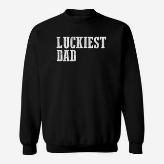 Mens Luckiest Dad St Patricks Day Funny Shirt Sweat Shirt - Seseable