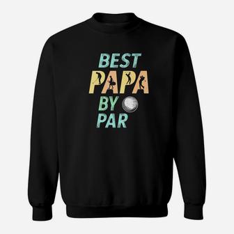 Mens Mens Golfing Best Papa By Par Funny Quote Golfer Gift Premium Sweat Shirt - Seseable