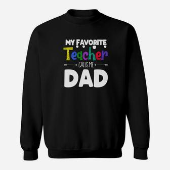 Mens My Favorite Teacher Calls Me Dad Fathers Day Plaid Gift Premium Sweat Shirt - Seseable