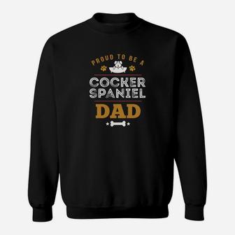 Mens Proud Cocker Spaniel Dog Father Shirt Sweat Shirt - Seseable