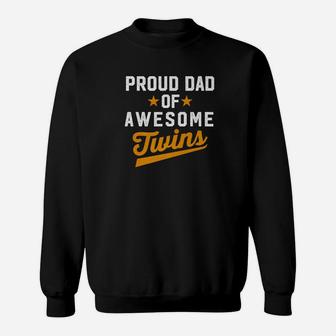 Mens Proud Dad Of Awesome Twins Fathers Day Shirt Sweat Shirt - Seseable