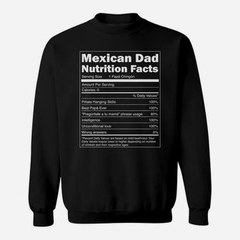 Mens Regalo Para Papa - Nutrition Facts Funny Mexican Dad Shirt Sweat Shirt - Seseable