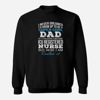 Mens Super Cool Icu Registered Nurses Dad Fathers Day Sweat Shirt - Seseable