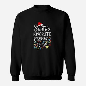 Merry Christmas Nurse Crew Santa's Favorite Oncology Nurse Sweat Shirt - Seseable