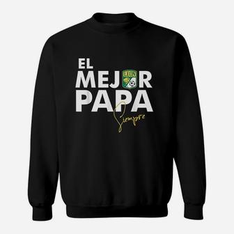 Mexican Fathers Day Gift Futbol Playera Sweat Shirt - Seseable