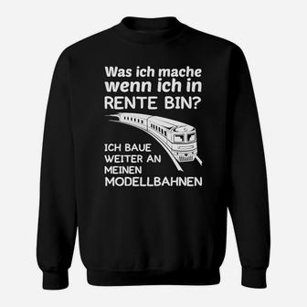 Modelleiensbahn Rente Nur Online- Sweatshirt - Seseable