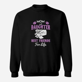Mom And Daughter Best Friends For Life Sweat Shirt - Seseable