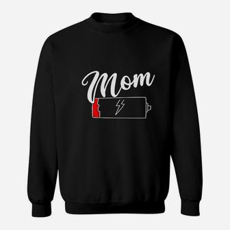Mom Low Battery Tired Mother Sweat Shirt - Seseable