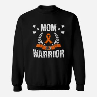 Mom Of A Warrior Leukemia Awareness Sweat Shirt - Seseable
