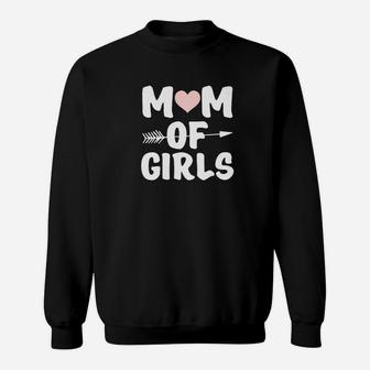 Mom Of Girls Mothers Day Perfect Gift For Moms Sweat Shirt - Seseable