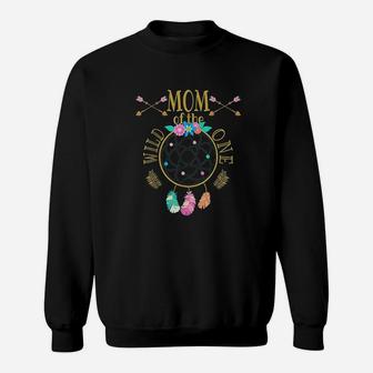 Mom Of Wild One Bohemian Inspirational Hippie Quote Sweat Shirt - Seseable