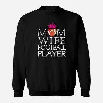Mom Wife Football Player Simple Art Sweat Shirt - Seseable