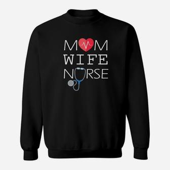 Mom Wife Nurse Happy Mother Mama Mommy Lover Sweat Shirt - Seseable