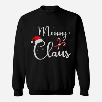 Mommy Claus Matching Family Christmas Gif Sweat Shirt - Seseable