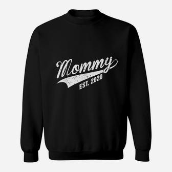 Mommy Est 2020 New Mom First Time Mother Cool Gift Sweat Shirt - Seseable