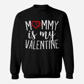 Mommy Is My Valentine Sweet Hearts Cupid Sweat Shirt - Seseable