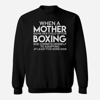 Mothers Day Funny Saying Boxing Gift For Sports Lovers Sweat Shirt - Seseable