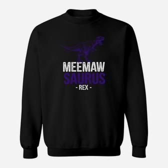 Mothers Day Grandma Gift Meemaw Saurus Rex Meemawsaurus Sweat Shirt - Seseable