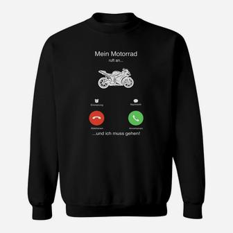 Motorradfahrer Sweatshirt Mein Motorrad ruft an, Lustiges Anruf-Design - Seseable