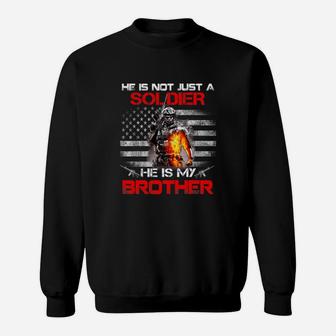 My Brother Is A Soldier Proud Army Sister Sweat Shirt - Seseable