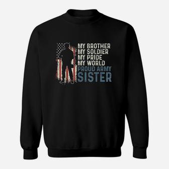 My Brother My Soldier Hero Proud Army Sister Women Sweat Shirt - Seseable