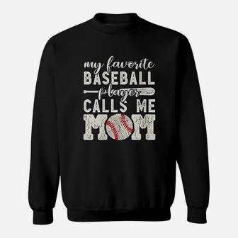 My Favorite Baseball Player Calls Me Mom Cheer Boy Mother Sweat Shirt - Seseable