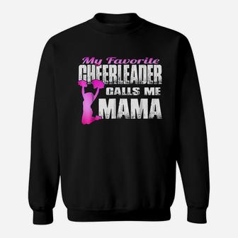 My Favorite Cheerleader Calls Me Mama Cheer Mom Sweat Shirt - Seseable