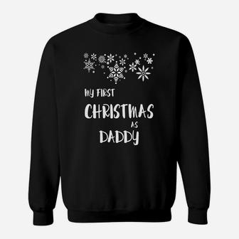 My First Christmas As Daddy T-shirt Medium Sweat Shirt - Seseable