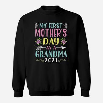 My First Mother Day As A Grandma 2022 Happy To Me You Nana Sweat Shirt - Seseable
