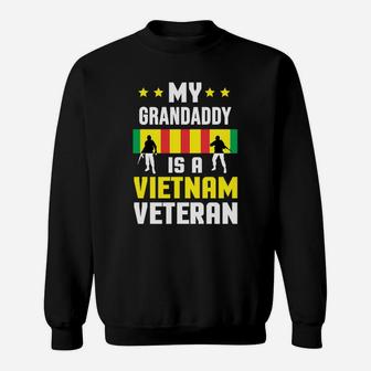 My Grandaddy Is A Vietnam Veteran Proud National Vietnam War Veterans Day Sweat Shirt - Seseable