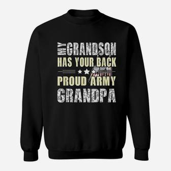 My Grandson Has Your Back Proud Army Grandpa Sweat Shirt - Seseable