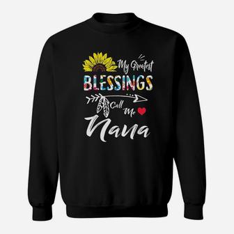 My Greatest Blessings Call Me Nana Sunflower Sweatshirt - Seseable