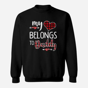 My Heart Belongs To Daddy Heart Gift Sweat Shirt - Seseable