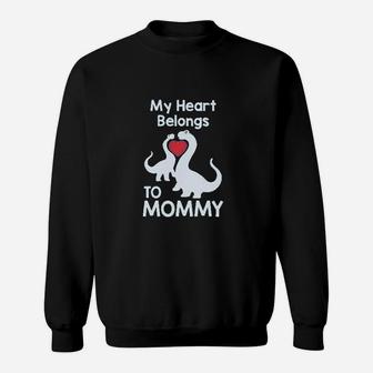 My Heart Belongs To Mommy Cute Trex Love Mothers Day Sweat Shirt - Seseable