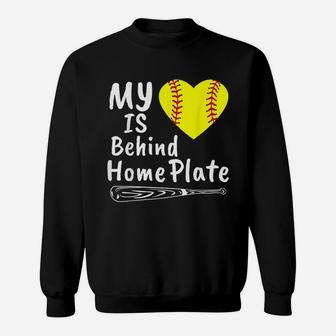 My Heart Is Behind Home Plate Softball Proud Mom Dad Gift Sweat Shirt - Seseable