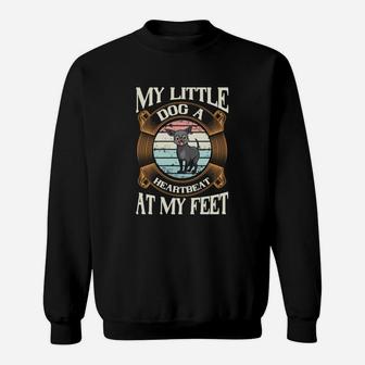 My Little Dog A Heartbeat At My Feet Best Gift For Dog Owners Sweatshirt - Seseable