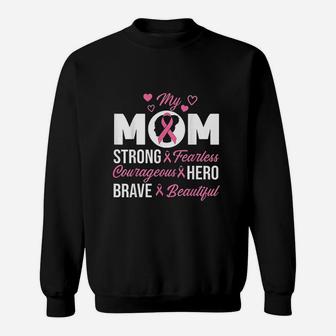 My Mom Pink Ribbon Warrior Inspirational Sweat Shirt - Seseable