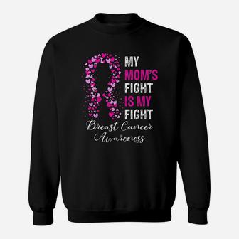 My Moms Fight Is My Fight Awareness Gifts Sweat Shirt - Seseable