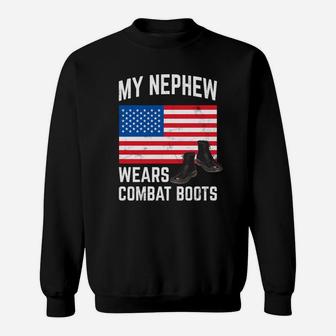 My Nephew Wears Combat Boots Patriotic Sweat Shirt - Seseable