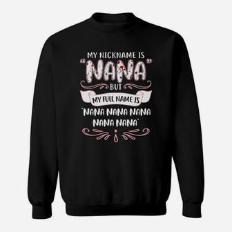My Nickname Is Nana But My Full Name Is Nana Gigi Sweat Shirt | Seseable UK