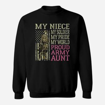 My Niece My Soldier Hero Proud Army Aunt Military Auntie Sweat Shirt - Seseable