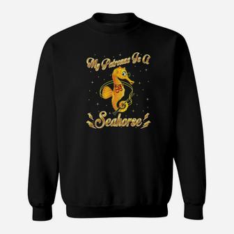 My Patronus Is A Seahorse Harry Animals Potter Dad Mom Sweat Shirt - Seseable