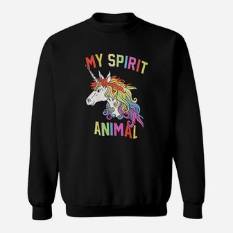 My Spirit Animal Unicorn Magical Rainbow Funny Sweatshirt - Seseable