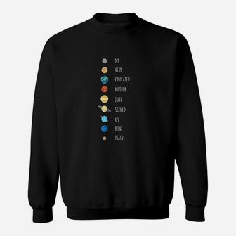 My Very Educated Mother Solar System Planet Sweat Shirt - Seseable