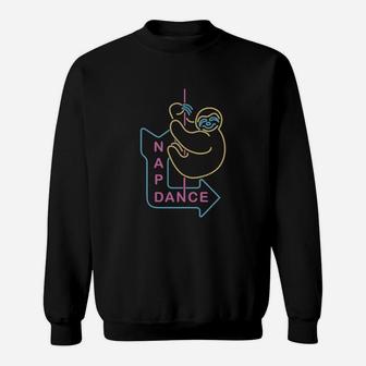 Nap Dance Neon Sign Sloth Pun Graphic T-shirt Sweatshirt - Seseable