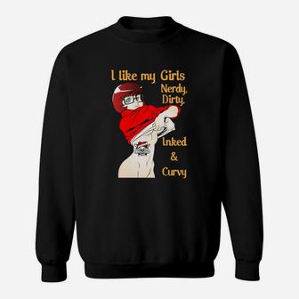 Nerdy Dirty Inked And Curvy I Like My Girl Velma Sweat Shirt - Seseable