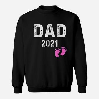 New Dad 2021 Gift Girl Baby Feet Daddy Fathers Day Sweat Shirt - Seseable