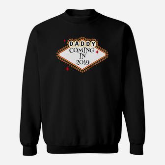 New Daddy Father Coming In 2019 Bill Board Neon Sign Baby Sweat Shirt - Seseable
